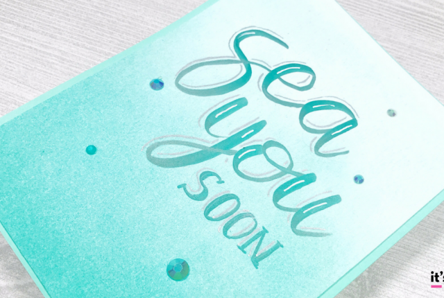 Sea You Soon Hand Lettering Card With Teal Ocean Ink Blending