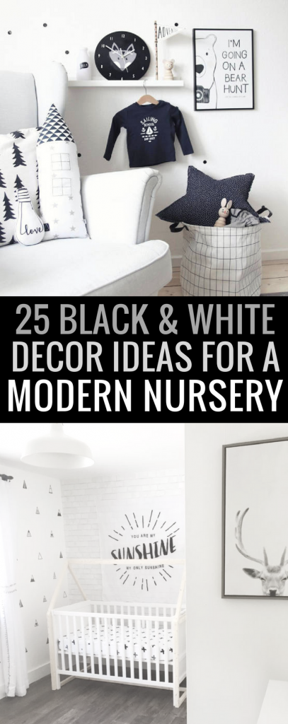 25 Black and White Decor Ideas For A Modern Neutral Nursery Design