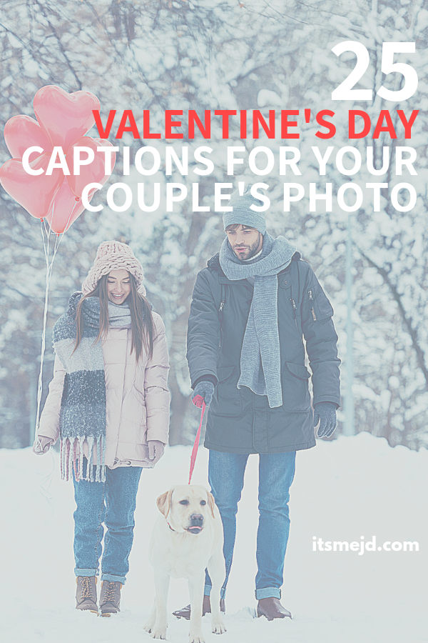 25 Cute Valentine’s Day Captions For Couples' Photos #valentinesday #valentinesdayquotes #valentinesdaycaptions #valentine